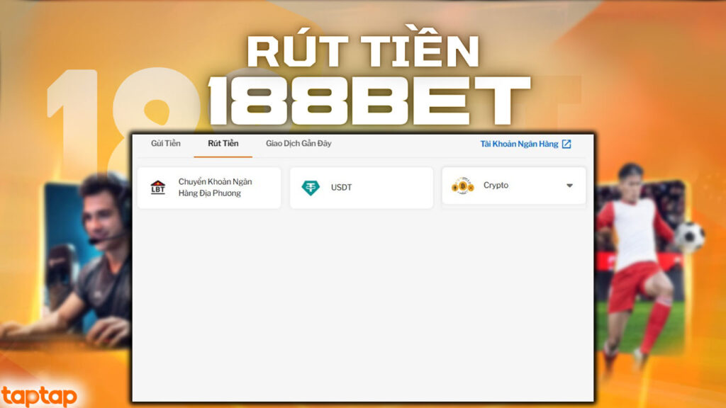 Rút Tiền 188BET